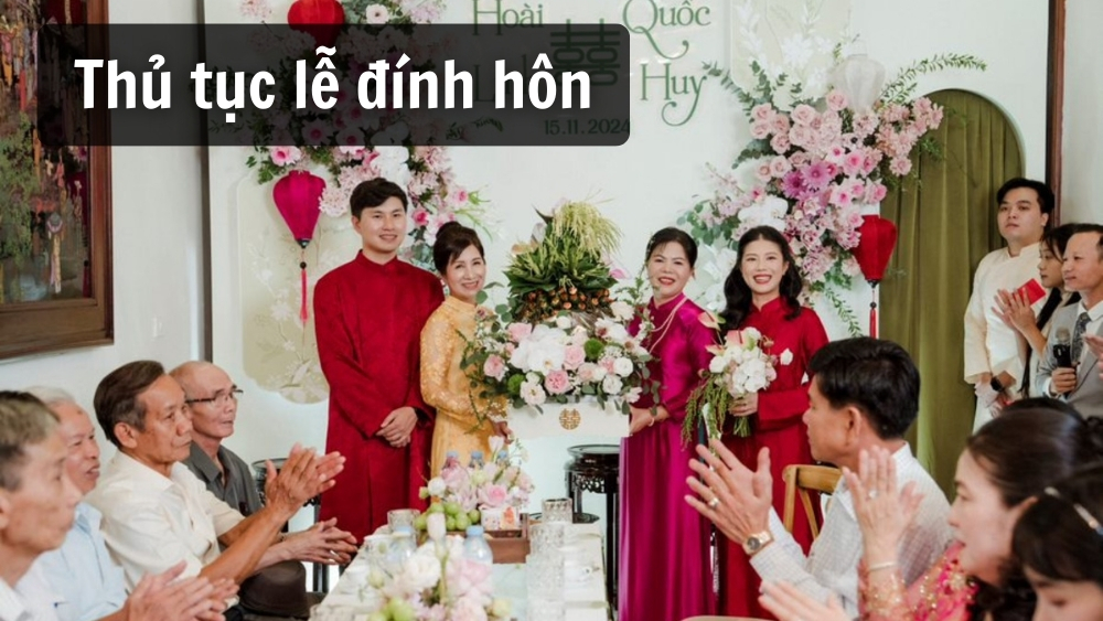 Trình tự thủ tục lễ đính hôn trong phong tục cưới hỏi Việt Nam